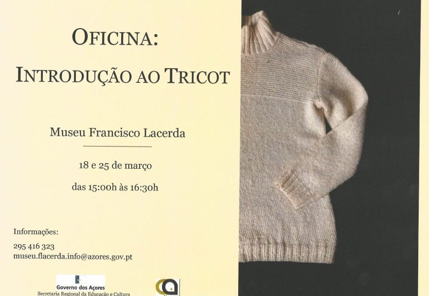 Museu Francisco Lacerda promove oficina de introdução ao tricô  – Ilha de São Jorge