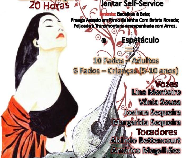 “GRANDE NOITE DE FADOS” E JANTAR – CASA DO POVO DE VELAS (BEIRA) – DIA 25 DE MARÇO – ILHA DE SÃO JORGE