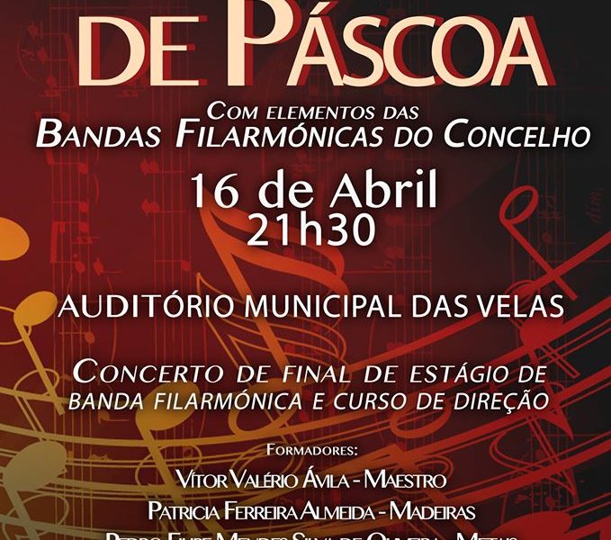 CONCERTO DE PÁSCOA – AUDITÓRIO MUNICIPAL DAS VELAS (Domingo, 16 de Abril) – Ilha de São Jorge