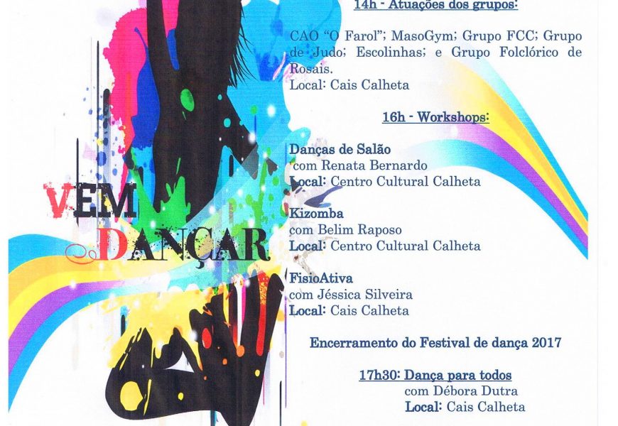 FESTIVAL DE DANÇA 2017 – VILA DA CALHETA – Ilha de São Jorge (Sábado dia 29 de Abril)