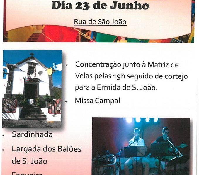 ARRAIAL DE SÃO JOÃO – VILA DAS VELAS – Ilha de São Jorge (dia 23 / sexta-feira)