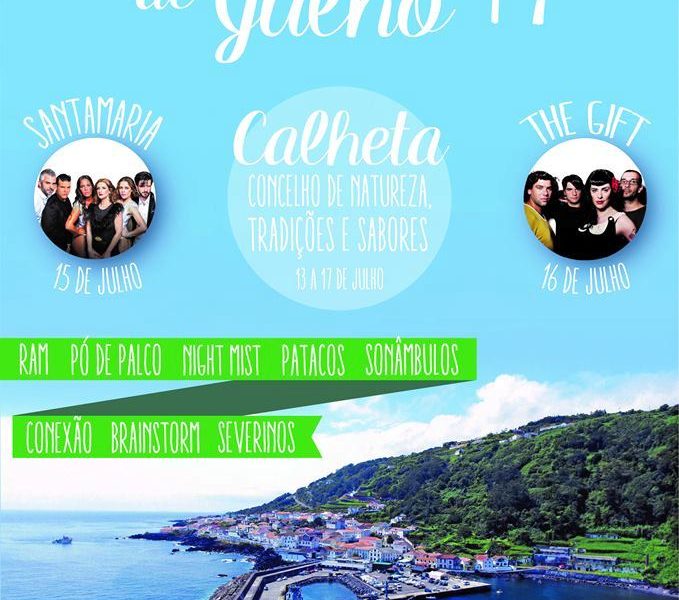 FESTIVAL DE JULHO 2017 – VILA DA CALHETA – ILHA DE SÃO JORGE – (13 a 17 de Julho)
