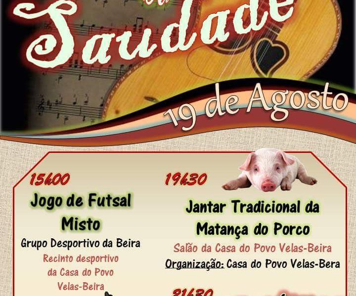 FESTA DA SAUDADE – CASA DO POVO DE VELAS (BEIRA) NO PRÓXIMO SÁBADO 19 DE AGOSTO