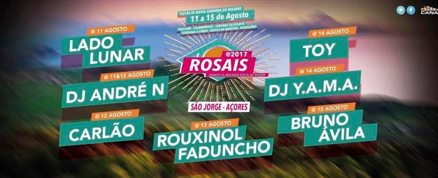 FESTAS DE Nª SRª DO ROSÁRIO – AS MELHORES FESTAS DO VERÃO – ROSAIS – (11 a 15 de Agosto) – Programa detalhado em anexo. FESTAS DE Nª SRª DO ROSÁRIO – AS MELHORES FESTAS DO VERÃO – ROSAIS – (11 a 15 de Agosto) – Programa detalhado em anexo.
