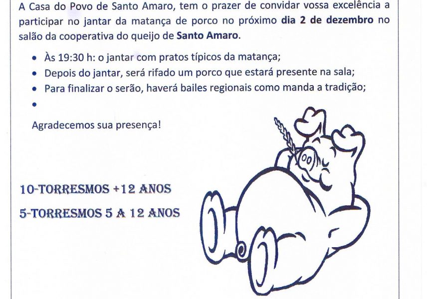 CASA DO POVO DE SANTO AMARO PROMOVE JANTAR DA MATANÇA / BAILES REGIONAIS (2 de Dezembro) – Ilha de São Jorge CASA DO POVO DE SANTO AMARO PROMOVE JANTAR DA MATANÇA / BAILES REGIONAIS (2 de Dezembro) – Ilha de São Jorge