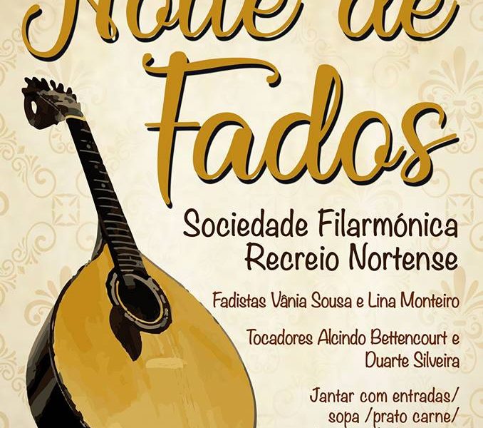 NOITE DE FADOS COM JANTAR – Norte Grande – Ilha de São Jorge – próximo dia 4 /Fev (Domingo)