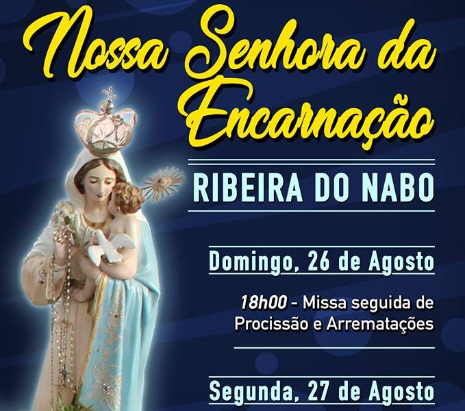 FESTA DE Nª SRª DA ENCARNAÇÃO – Ribeira do Nabo / Urzelina (26 e 27 – Programa) – Ilha de São Jorge