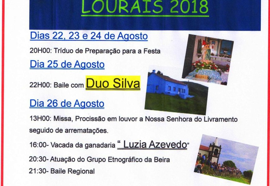 FESTA DE Nª SRª DO LIVRAMENTO – Lourais / Ribeira Seca, 25 e 26 de Agosto (Programa) – Ilha de São Jorge FESTA DE Nª SRª DO LIVRAMENTO – Lourais / Ribeira Seca, 25 e 26 de Agosto (Programa) – Ilha de São Jorge