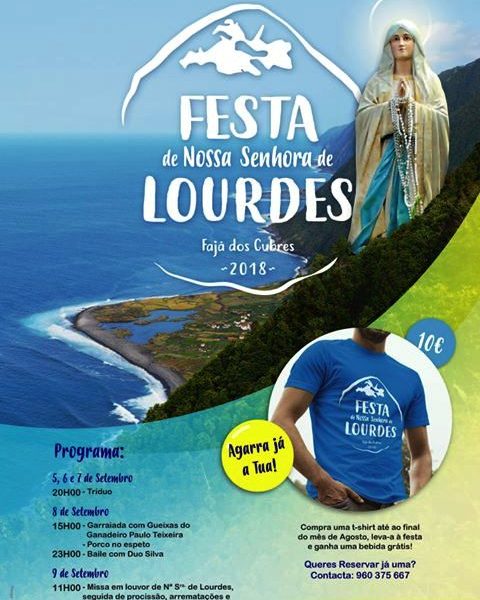 FAJÃ DOS CUBRES – “FESTA DE Nª SRª DE LOURDES” – Próximos dias 8 e 9 (Programa) – Ilha de São Jorge