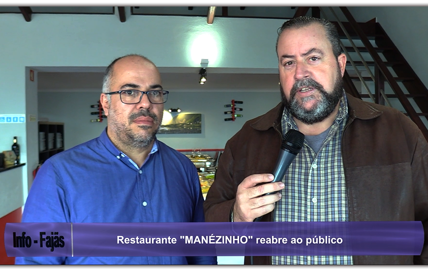 RESTAURANTE “MANÉZINHO” REABRE AO PÚBLICO – Urzelina – Ilha de São Jorge (c/ vídeo)
