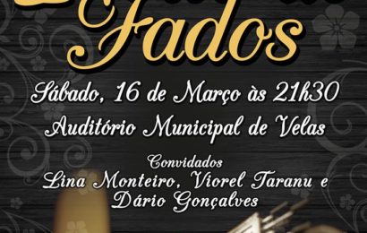 NOITE DE FADOS NO AUDITÓRIO MUNICIPAL DE VELAS (Próximo sábado dia 16) – Ilha de São Jorge
