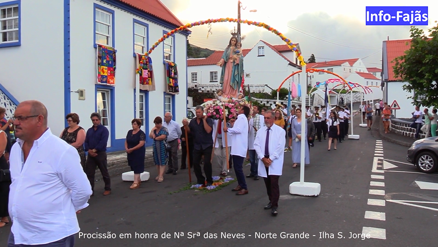 “TEMPOS DE ESPERA” – PROCISSÃO EM HONRA DE Nª SRª DAS NEVES  (2019)– Norte Grande – Ilha de São Jorge (c/ vídeo)