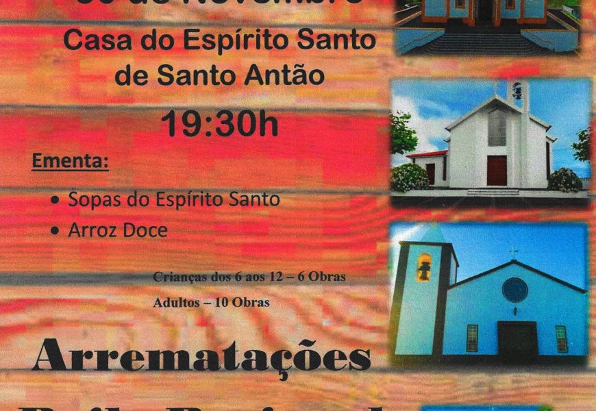 JANTAR e BAILE REGIONAL – Próximo dia 30 de Nov. – Angariação de fundos para Igrejas da Paróquia de Santo Antão