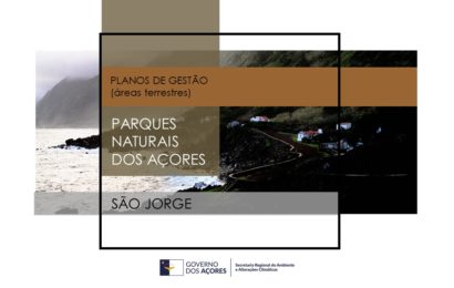 Participe no Plano de Gestão das Áreas Terrestres do Parque Natural da Ilha de São Jorge