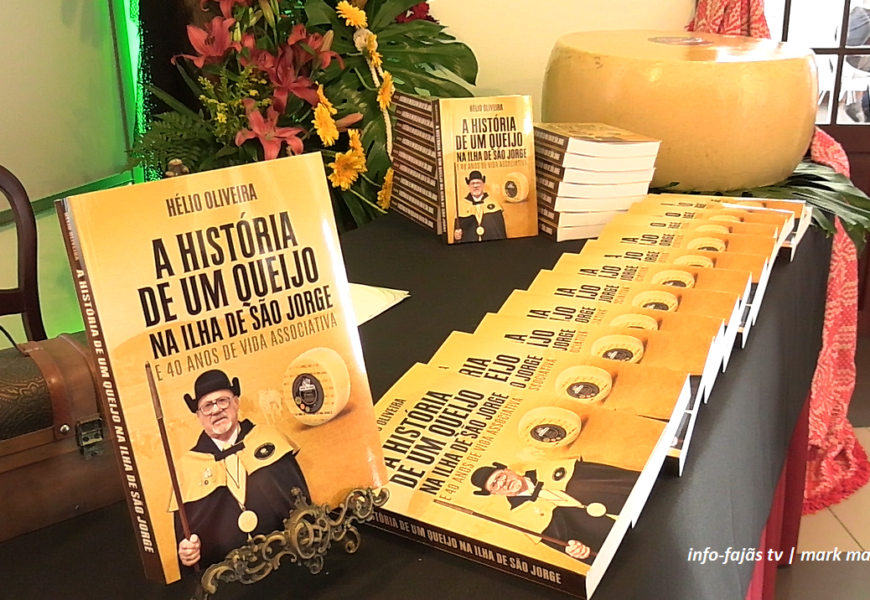 Hélio Oliveira lança livro “A história de um Queijo na Ilha de São Jorge” e 40 anos de vida Associativa (c/ vida)