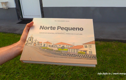 “FREGUESIA DO NORTE PEQUENO EM LIVRO” – Da autoria de Rui Fagundes Silva – Ilha de São Jorge (c/ vídeo)