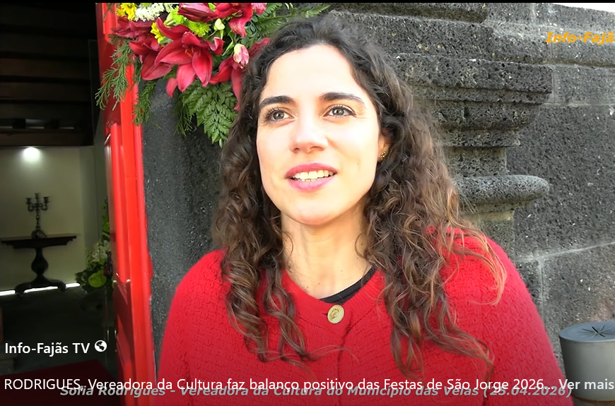 SOFIA RODRIGUES, Vereadora da Cultura faz balanço positivo das Festas de São Jorge 2026 (c/ vídeo)