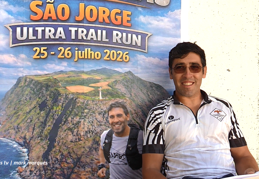 “FERNANDO SILVA, ATLETA DE TRAIL PROPÕE-SE A ALGO INÉDITO” – Ilha de São Jorge (08.07.2026) (c/ vídeo)